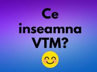 ce inseamna VTM