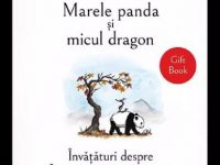 Marele panda si micul dragon Invataturi despre frumusetea uitata a vietii de James Norbury Marele panda si micul dragon Invataturi despre frumusetea uitata a vietii de James Norbury