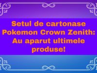 Setul de cartonase Pokemon Crown Zenith
