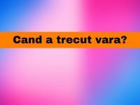cand a trecut vara