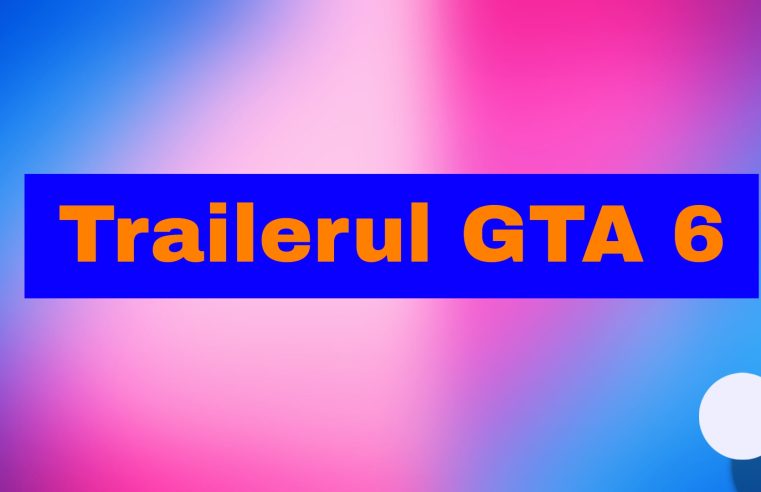 Trailerul GTA 6